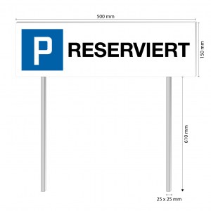 1301_Parkplatzschild-RESERVIERT_Stechschild