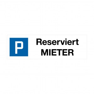 1310_Parkplatzschild-Reserviert-Mieter_Kleber